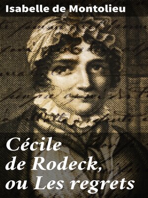 cover image of Cécile de Rodeck, ou Les regrets